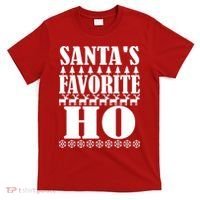 Santas Favorite Ho T-Shirt thumb 0
