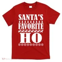 Santas Favorite Ho T-Shirt thumb 0