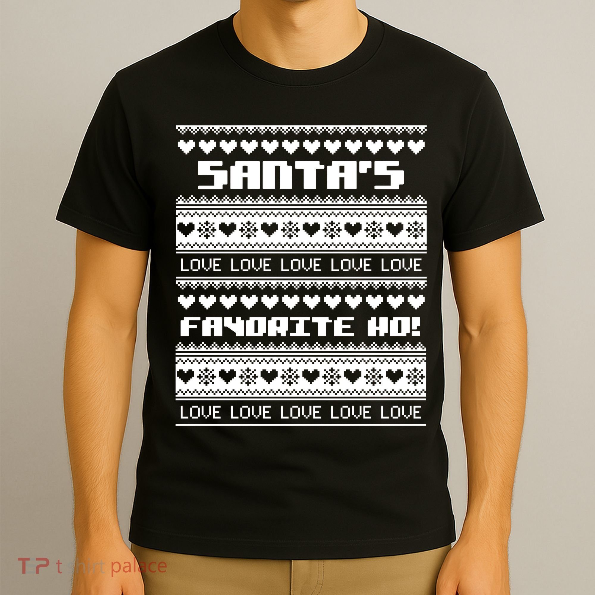 Santa's Favorite Ho Ugly Christmas Sweater T-Shirt