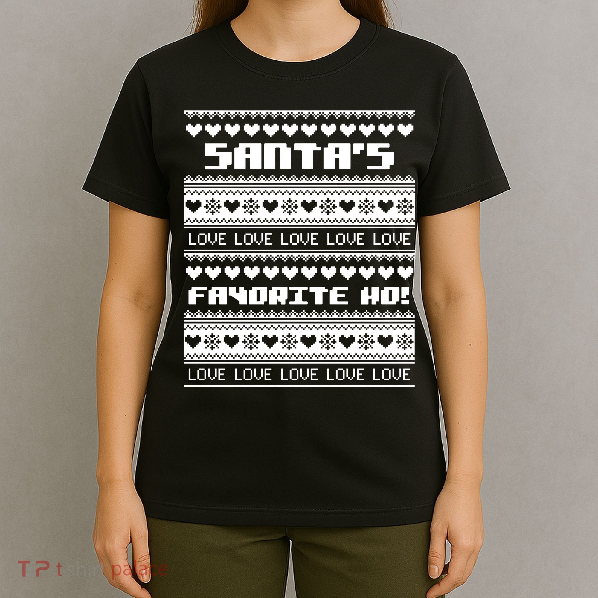 Santa's Favorite Ho Ugly Christmas Sweater T-Shirt
