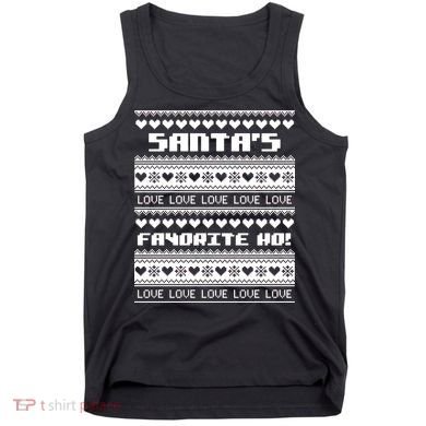 Santa's Favorite Ho Ugly Christmas Sweater Tank Top