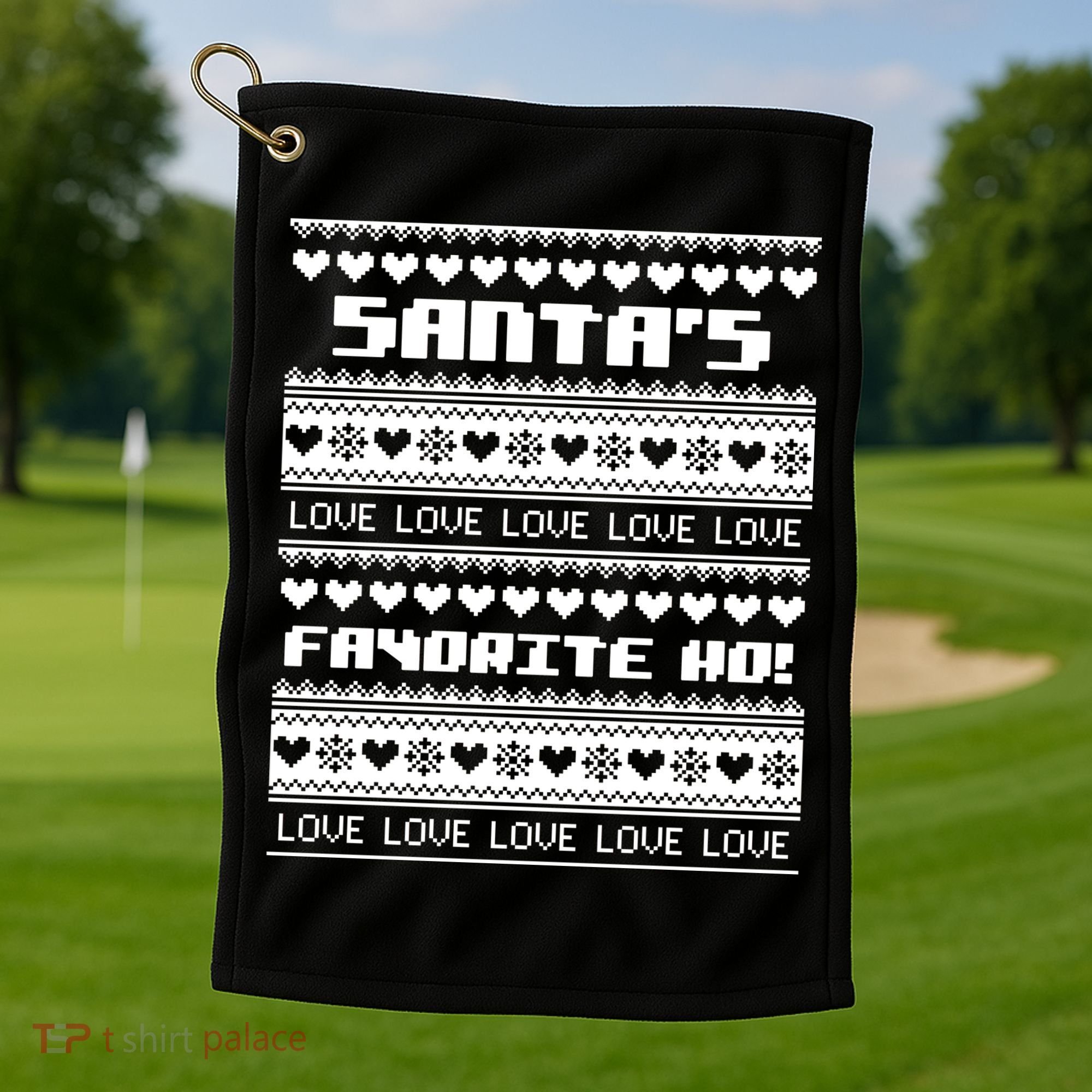 Santa's Favorite Ho Ugly Christmas Sweater Golf Towel