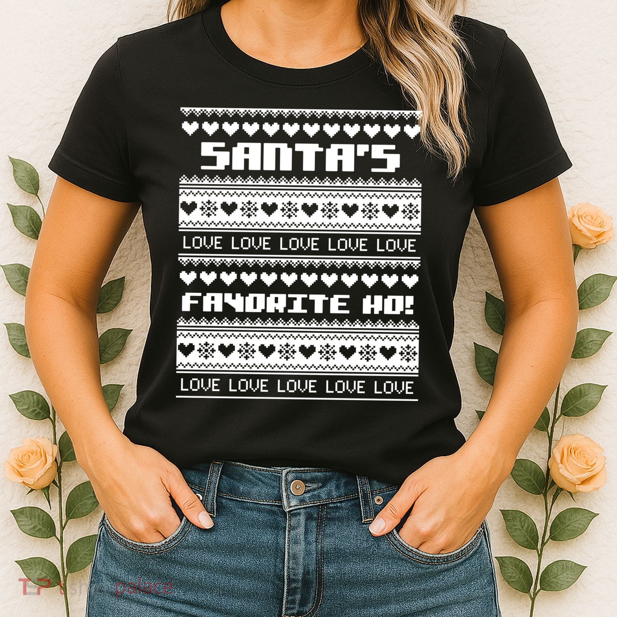 Santa's Favorite Ho Ugly Christmas Sweater Women's T-Shirt