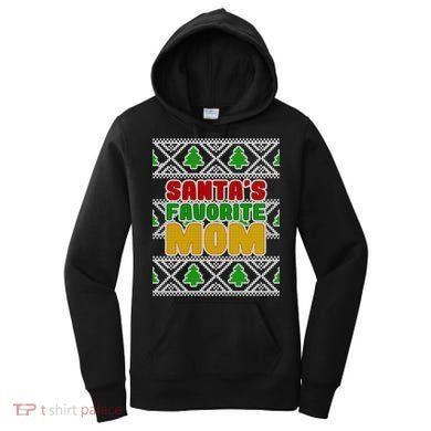 Santa's Favorite Mom Ugly Sweater Women's Hoodie