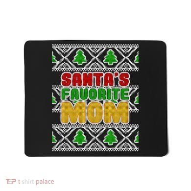 Santa's Favorite Mom Ugly Sweater Mousepad