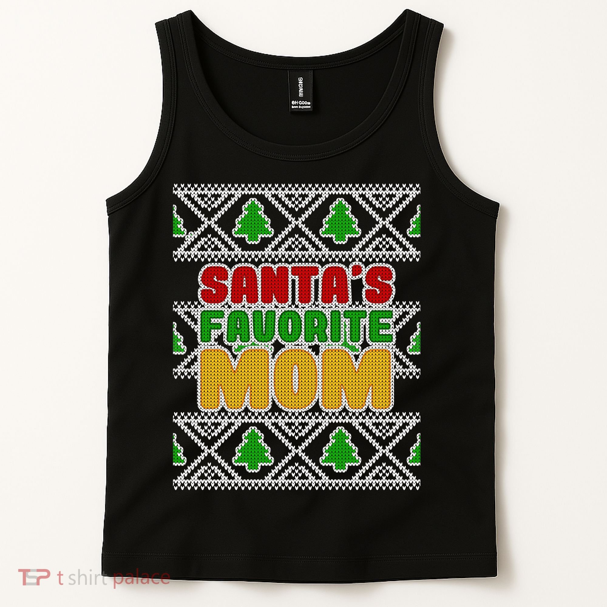 Santa's Favorite Mom Ugly Sweater Tank Top
