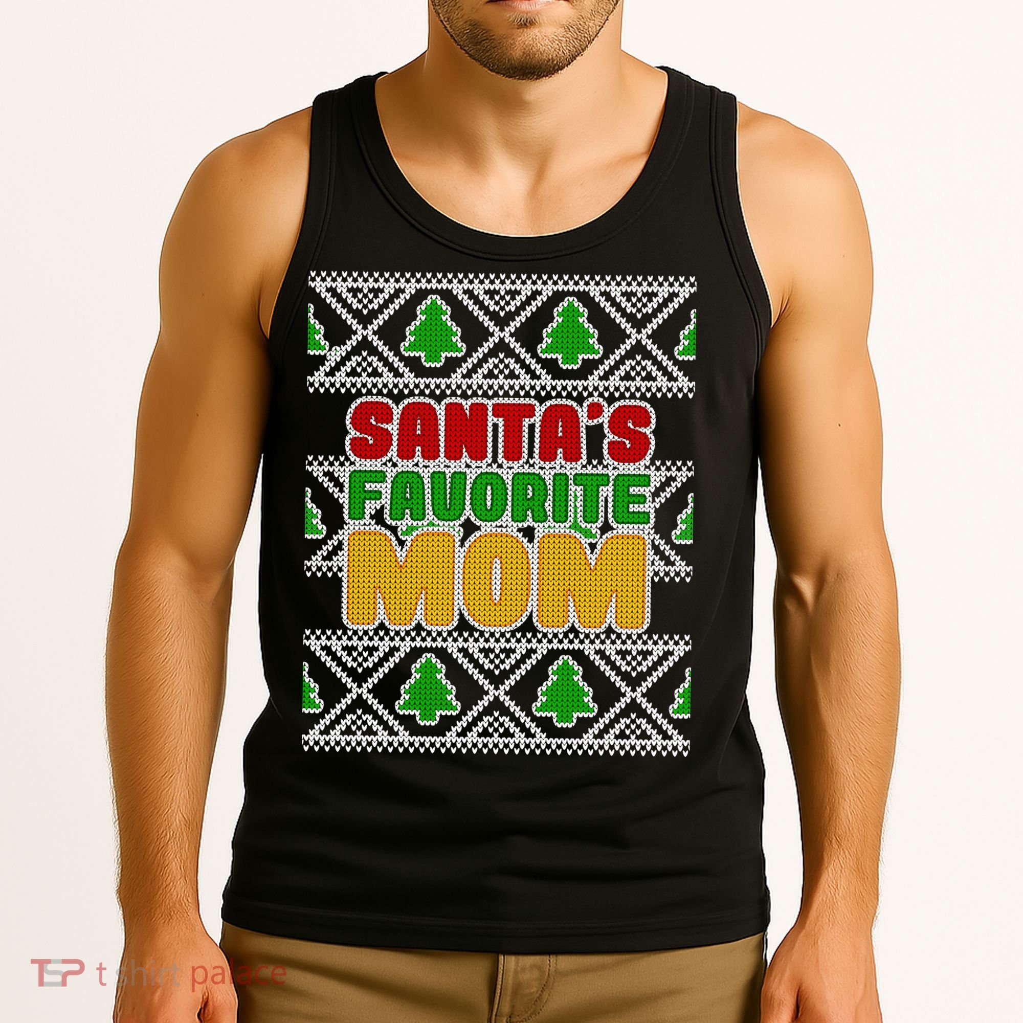 Santa's Favorite Mom Ugly Sweater Tank Top