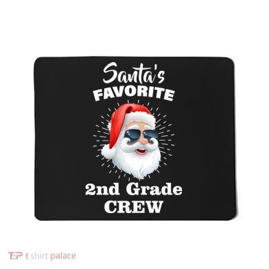 Santa's Favorite Second Grade Crew Christmas Mousepad