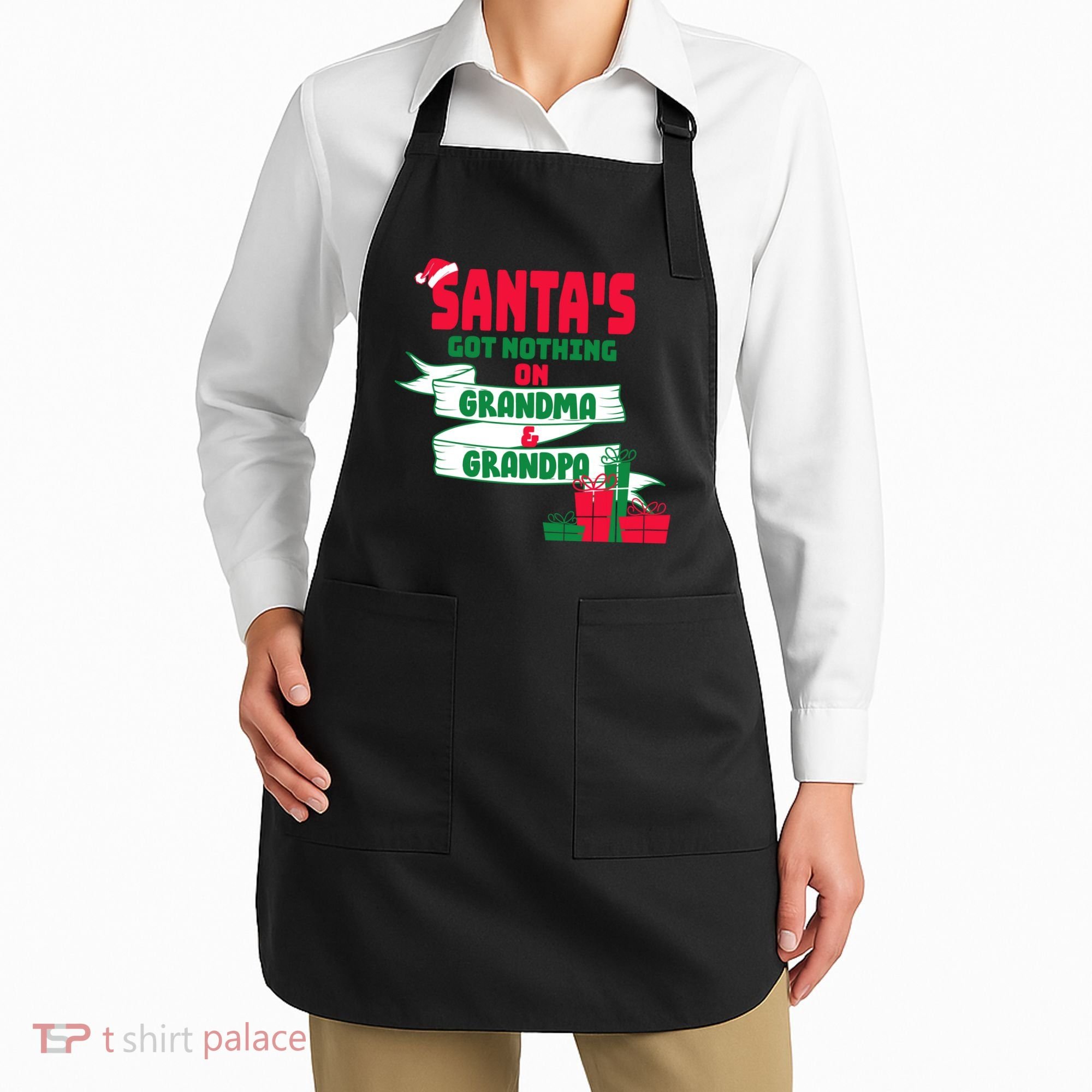 Santa's Got Nothing On Grandma And Grandpa Christmas Apron