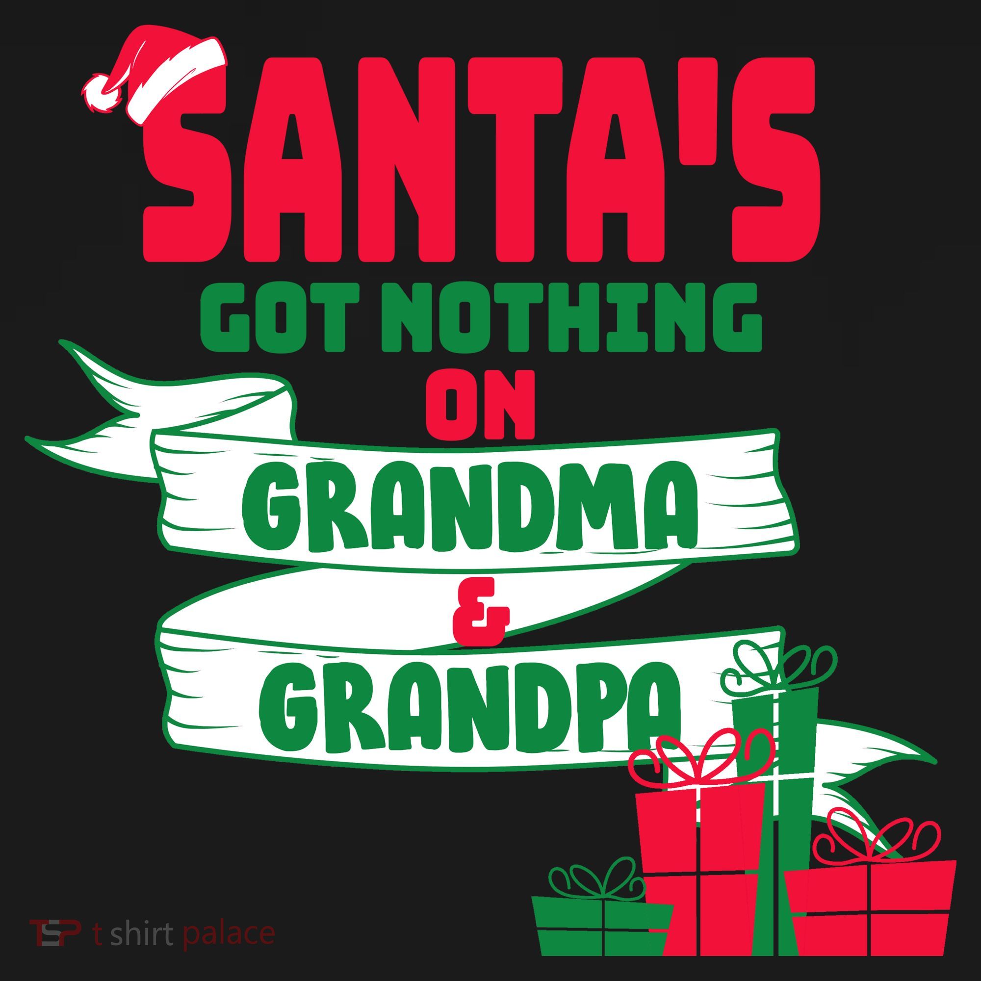 Santa's Got Nothing On Grandma And Grandpa Christmas Sweatshirt