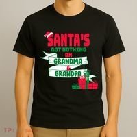 Santa's Got Nothing On Grandma And Grandpa Christmas T-Shirt thumb 3