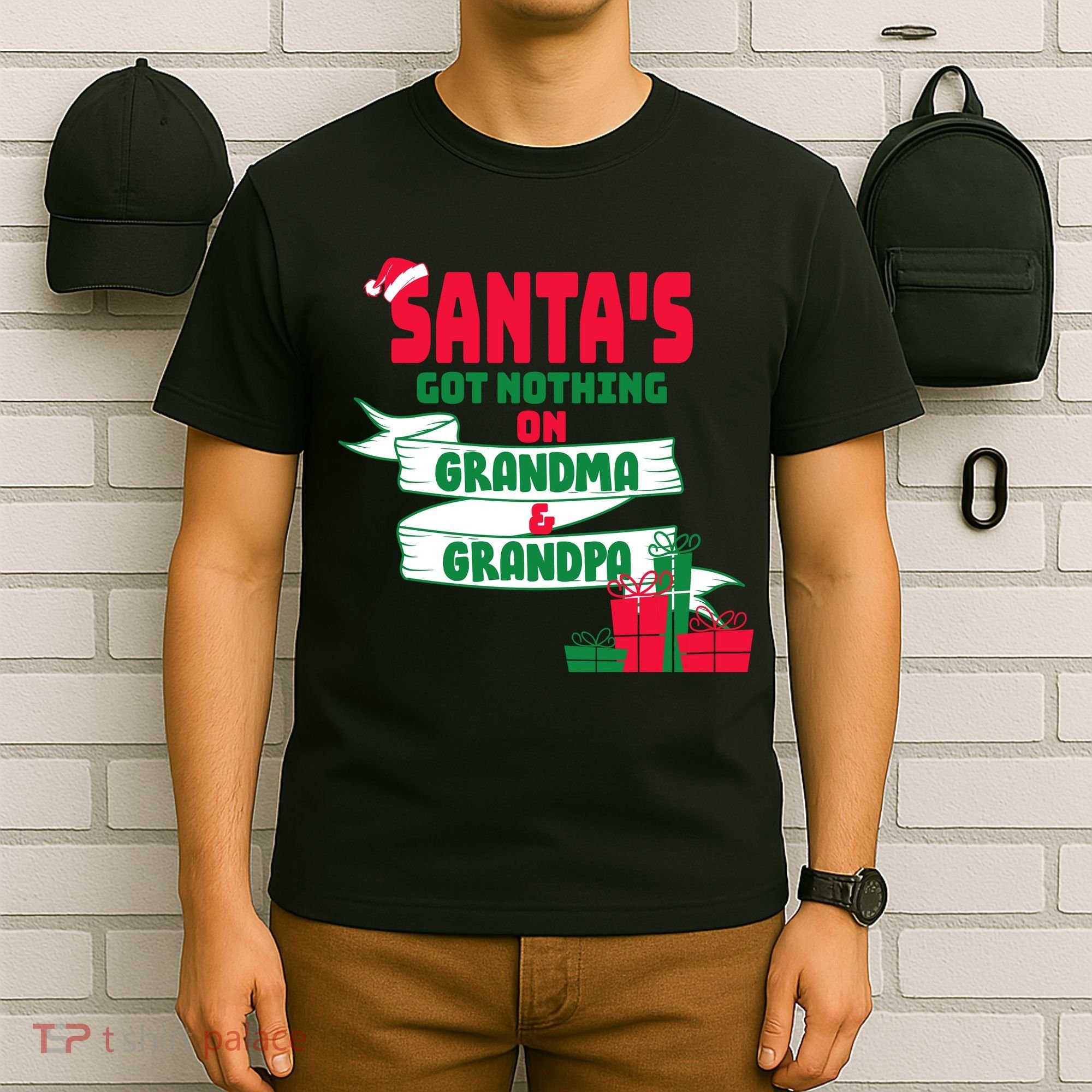 Santa's Got Nothing On Grandma And Grandpa Christmas T-Shirt
