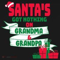 Santa's Got Nothing On Grandma And Grandpa Christmas Button thumb 1