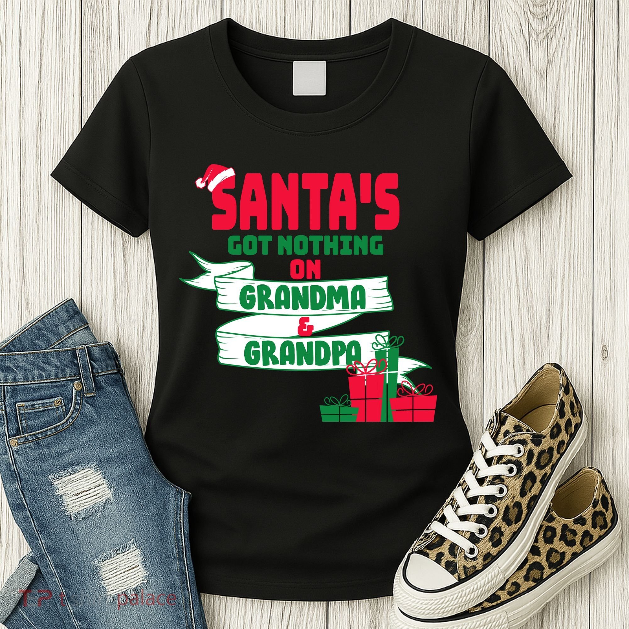 Santa's Got Nothing On Grandma And Grandpa Christmas Women's T-Shirt