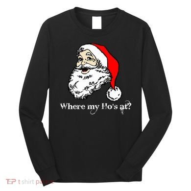Santa's Ho Funny Christmas Long Sleeve Shirt