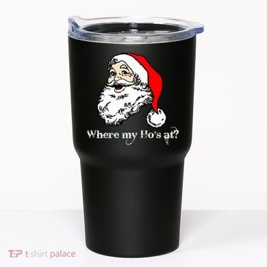 Santa's Ho Funny Christmas Tumbler