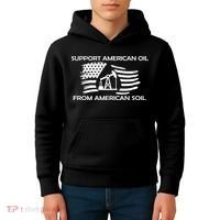 Support American Oil From American Soil USA Kids Hoodie thumb 4