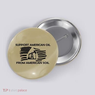 Support American Oil From American Soil USA Button