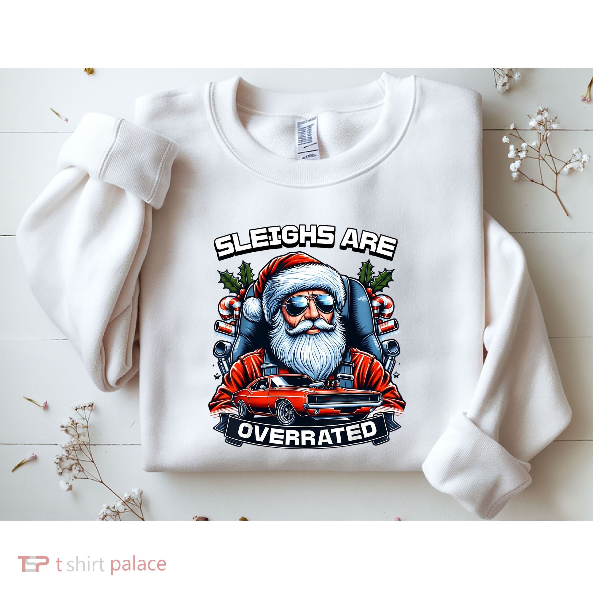 Sleighs Are Overrated Santa Classic Muscle Car Christmas Sweatshirt