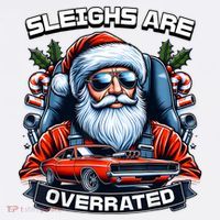 Sleighs Are Overrated Santa Classic Muscle Car Christmas T-Shirt thumb 7