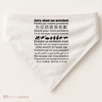 Sorry About Our President USA-Made Doggie Bandana thumb 0