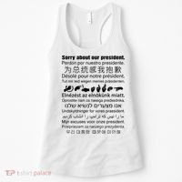Sorry About Our President Women's Tank Top thumb 0