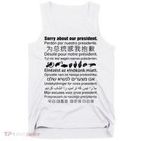 Sorry About Our President Tank Top thumb 0