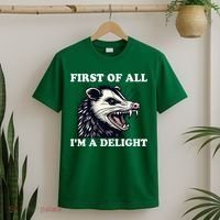 Sarcastic Angry Opossum Lover First Of All IM A Delight T-Shirt thumb 2