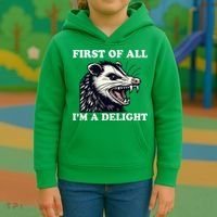 Sarcastic Angry Opossum Lover First Of All IM A Delight Kids Hoodie thumb 3