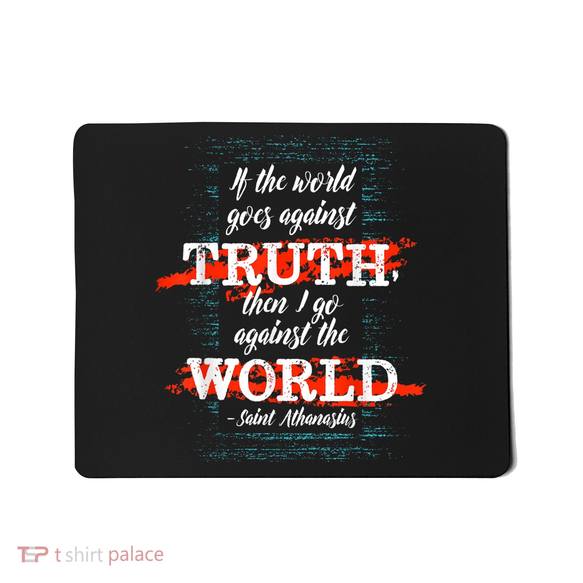 St Athanasius Of Alexandria Catholic Saint Against The World Mousepad