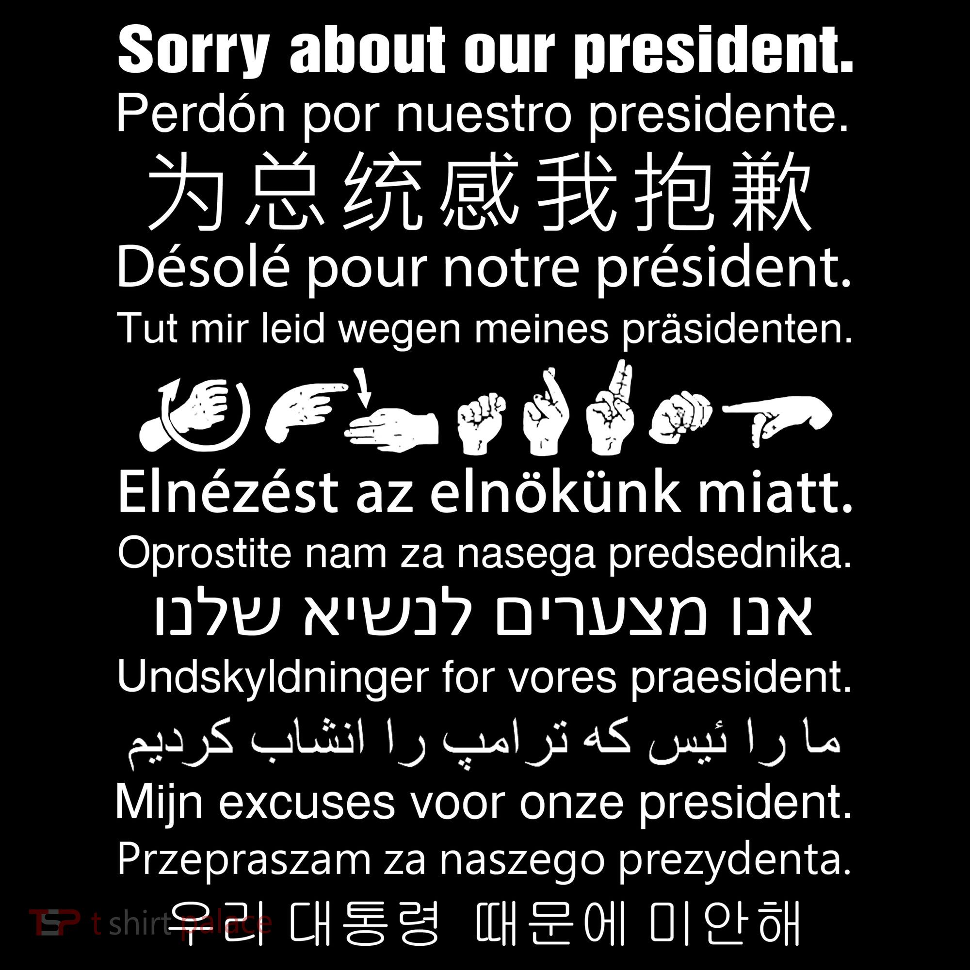 Sorry About Our President Bucket Hat