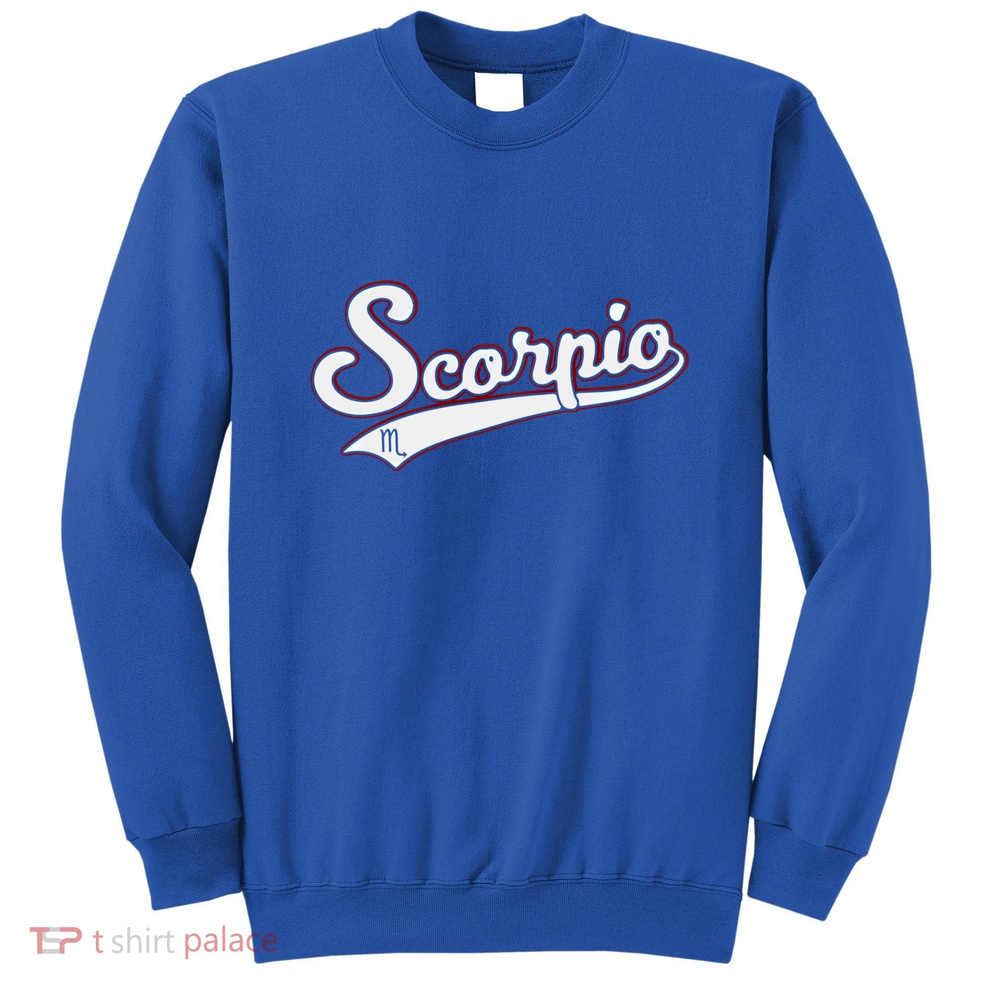 Scorpio Astrology October November Birthday Baseball Script Gift Sweatshirt