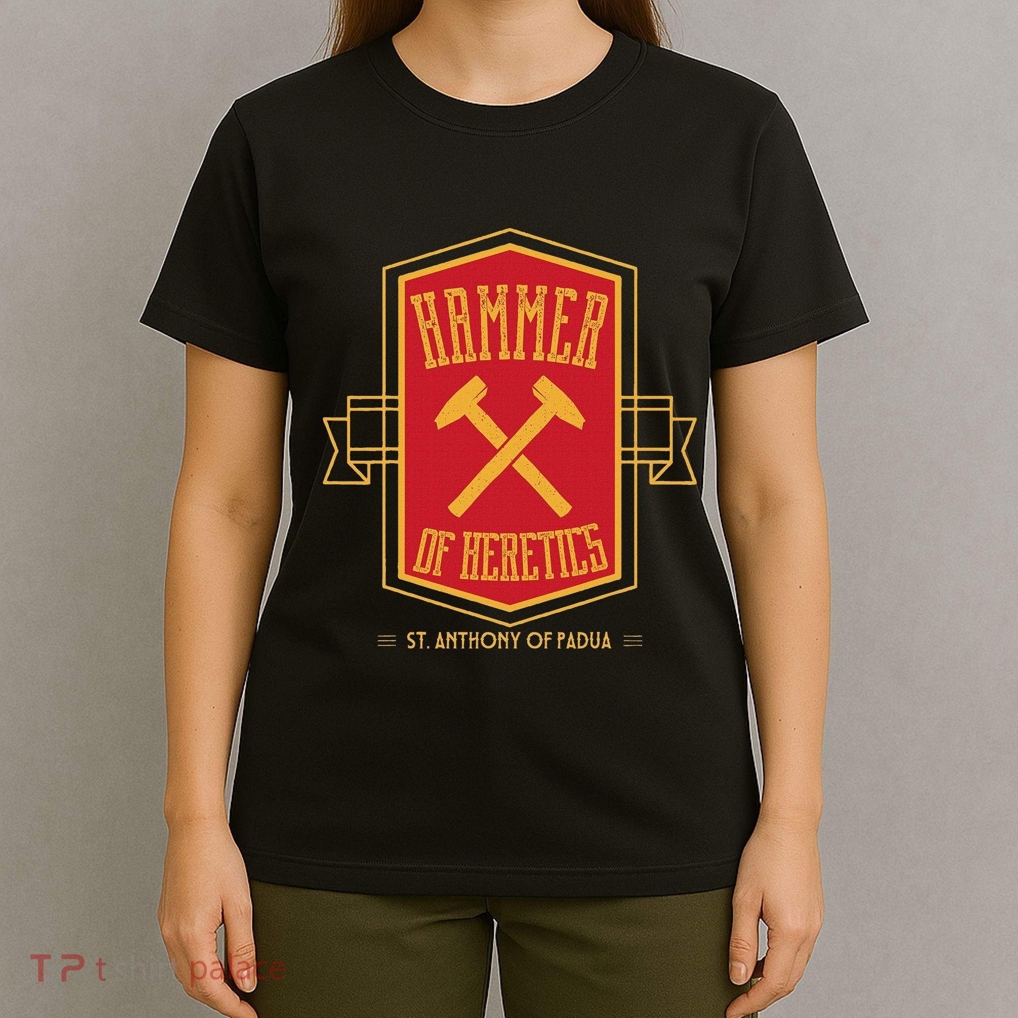 St Anthony Of Padua Hammer Of Heretics Catholic Saint T-Shirt