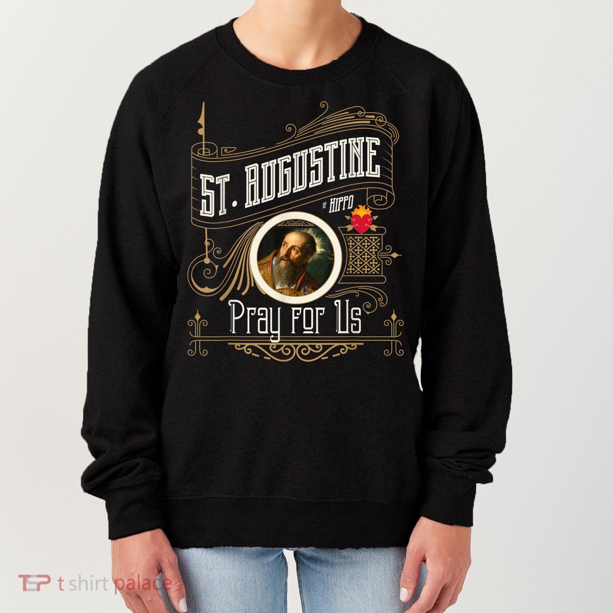 St. Augustine Of Hippo Pray For Us City God Catholic Women's Sweatshirt