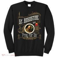 St. Augustine Of Hippo Pray For Us City God Catholic Sweatshirt thumb 0
