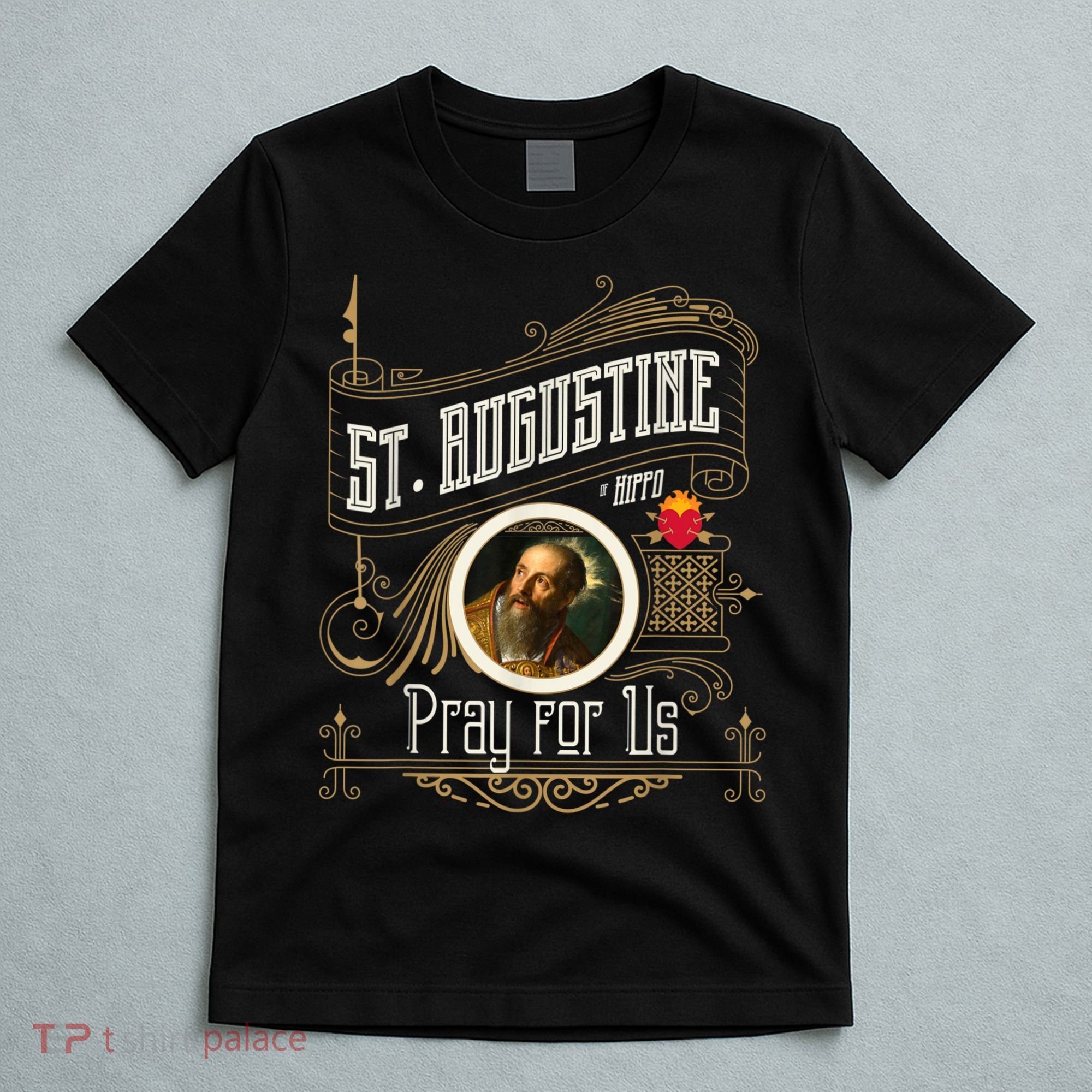 St. Augustine Of Hippo Pray For Us City God Catholic T-Shirt