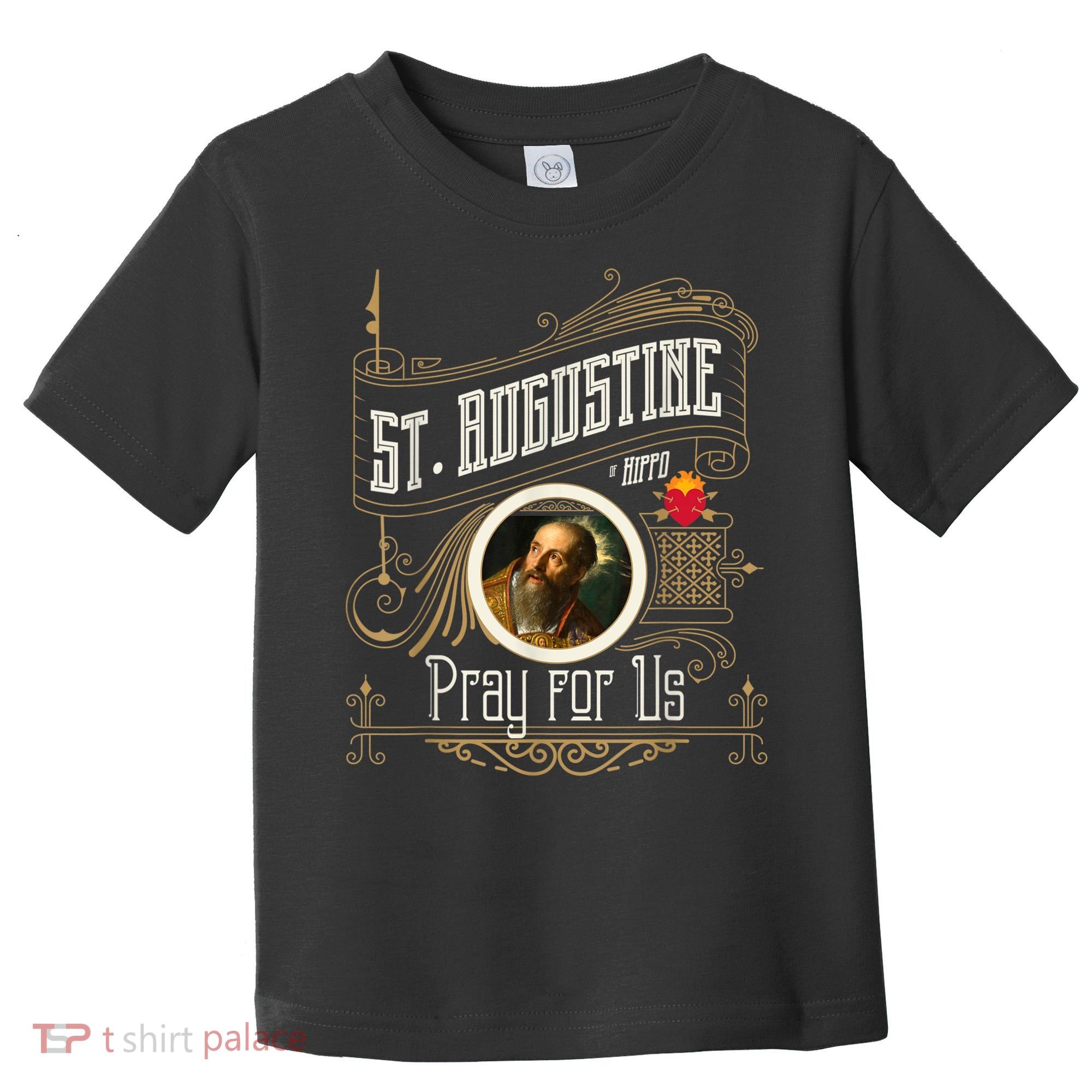 St. Augustine Of Hippo Pray For Us City God Catholic Toddler T-Shirt