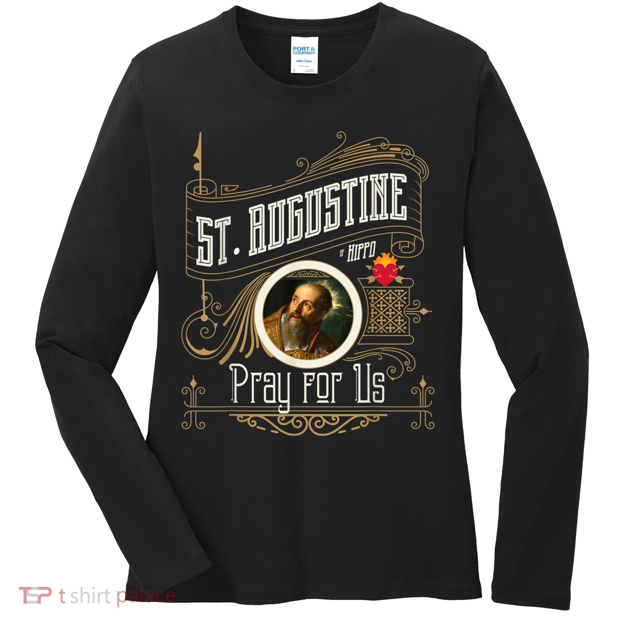 St. Augustine Of Hippo Pray For Us City God Catholic Women's Long Sleeve Shirt