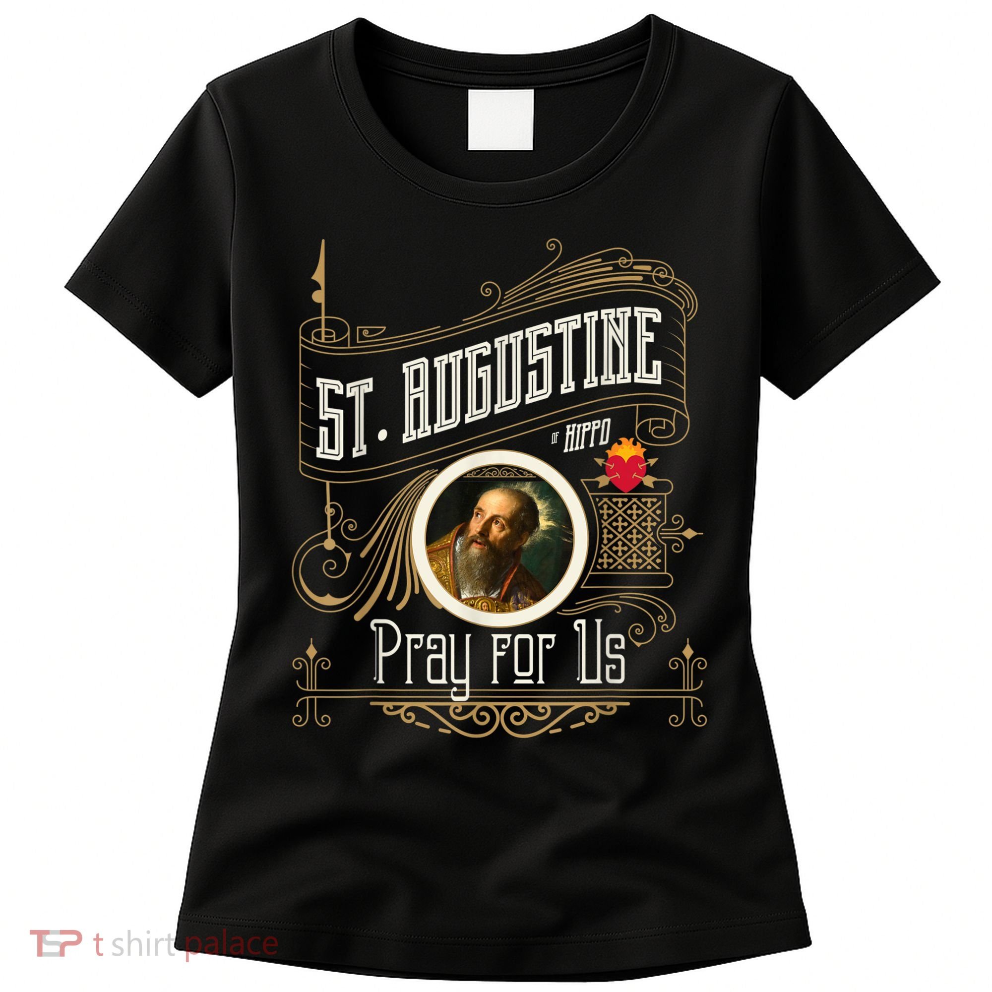 St. Augustine Of Hippo Pray For Us City God Catholic Women's T-Shirt