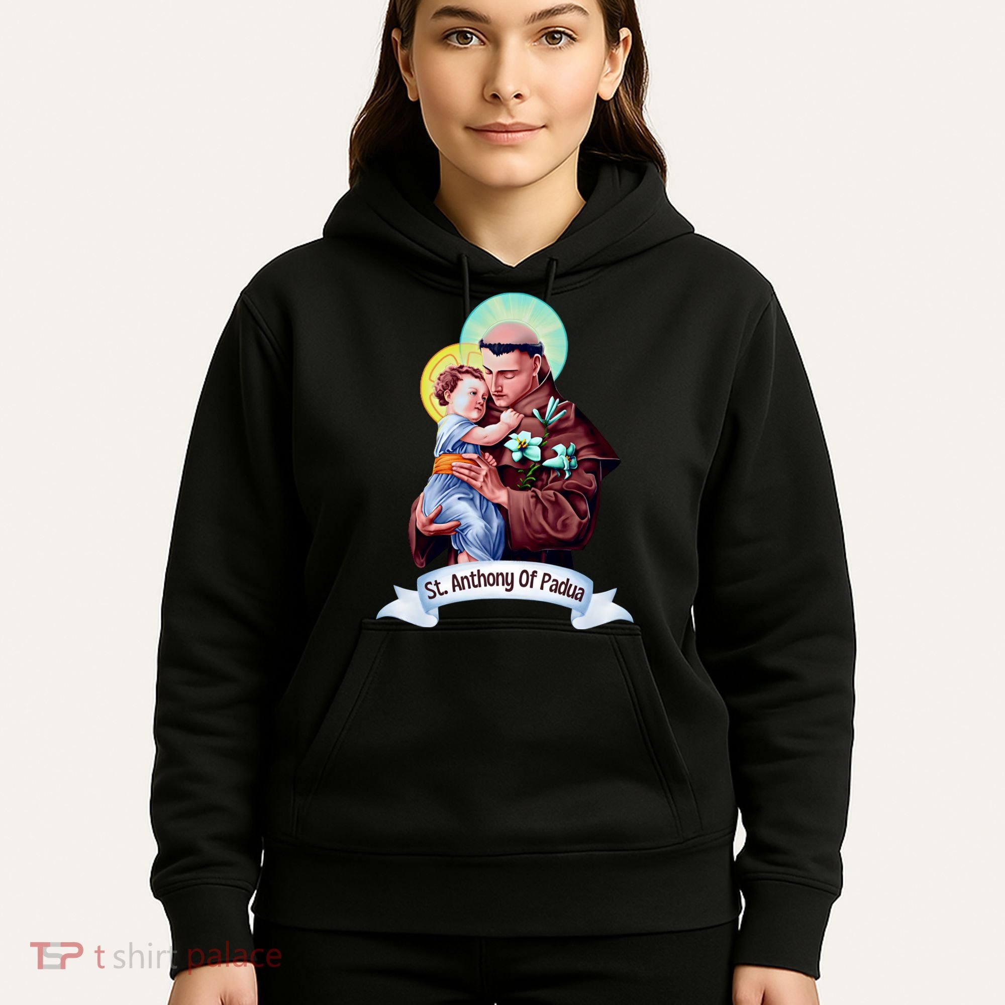 St Anthony Of Padua Holding Jesus Catholic Saint St Anthony Hoodie