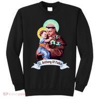 St Anthony Of Padua Holding Jesus Catholic Saint St Anthony Sweatshirt thumb 0