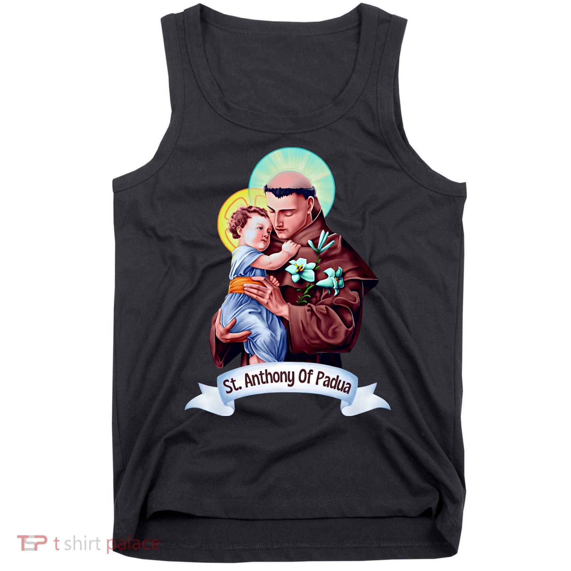 St Anthony Of Padua Holding Jesus Catholic Saint St Anthony Tank Top