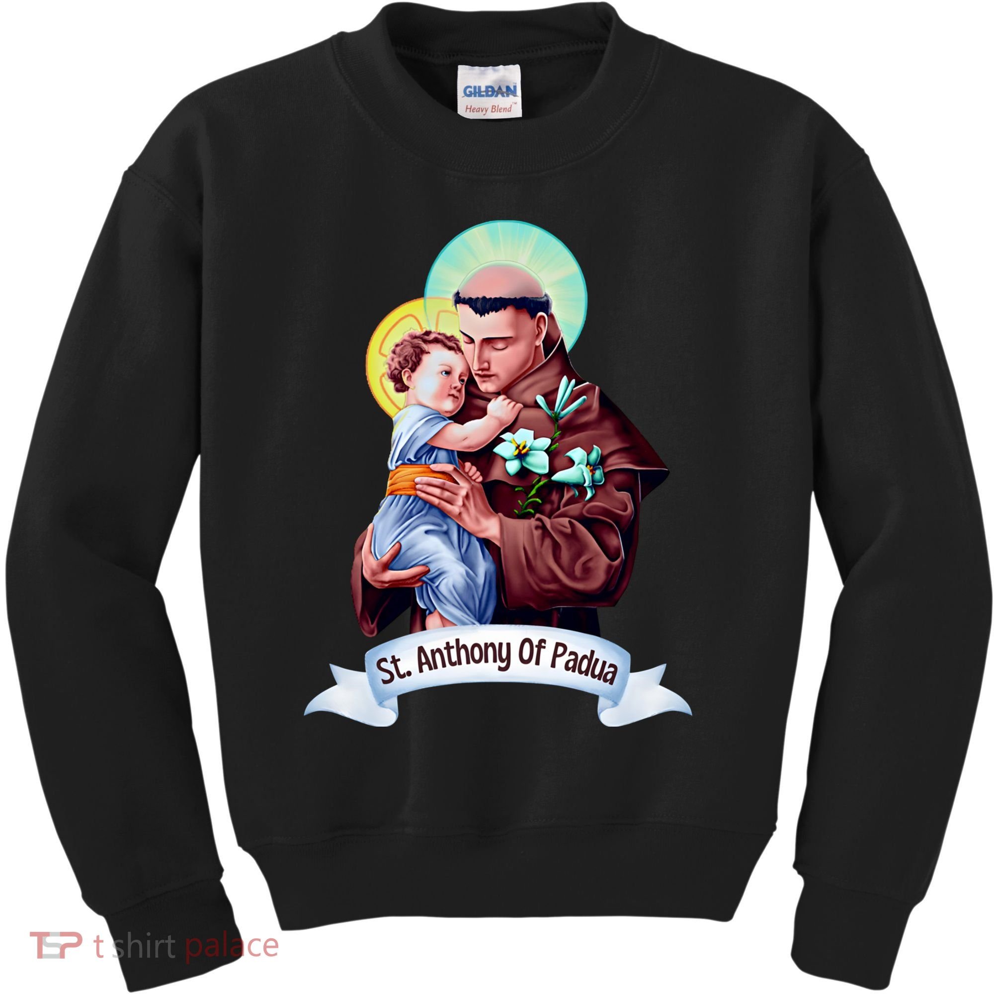 St Anthony Of Padua Holding Jesus Catholic Saint St Anthony Kids Sweatshirt