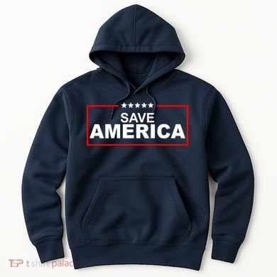 Save America Political Hoodie