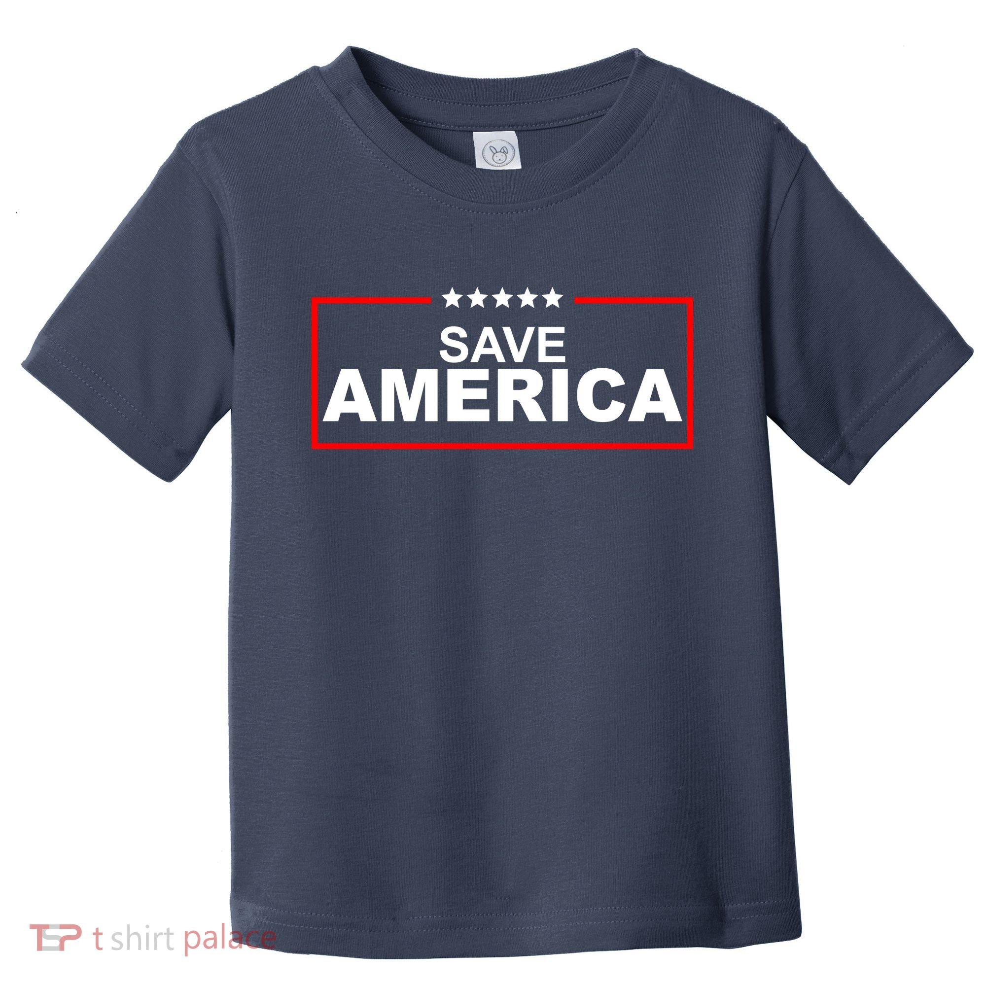 Save America Political Toddler T-Shirt