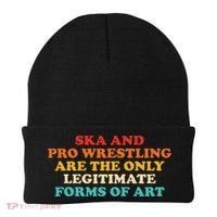 Ska And Pro Wrestling Are The Only Legitimate Forms Of Art Beanie thumb 0