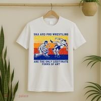 Ska And Pro Wrestling Are The Only Legitimate Forms Of Art T-Shirt thumb 2