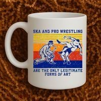 Ska And Pro Wrestling Are The Only Legitimate Forms Of Art Coffee Mug thumb 2