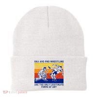 Ska And Pro Wrestling Are The Only Legitimate Forms Of Art Beanie thumb 0