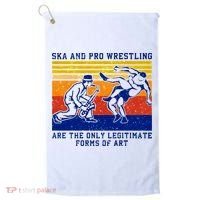 Ska And Pro Wrestling Are The Only Legitimate Forms Of Art Golf Towel thumb 0